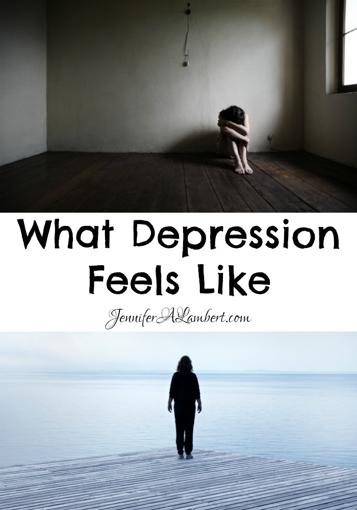 What Depression Feels Like by Jennifer Lambert